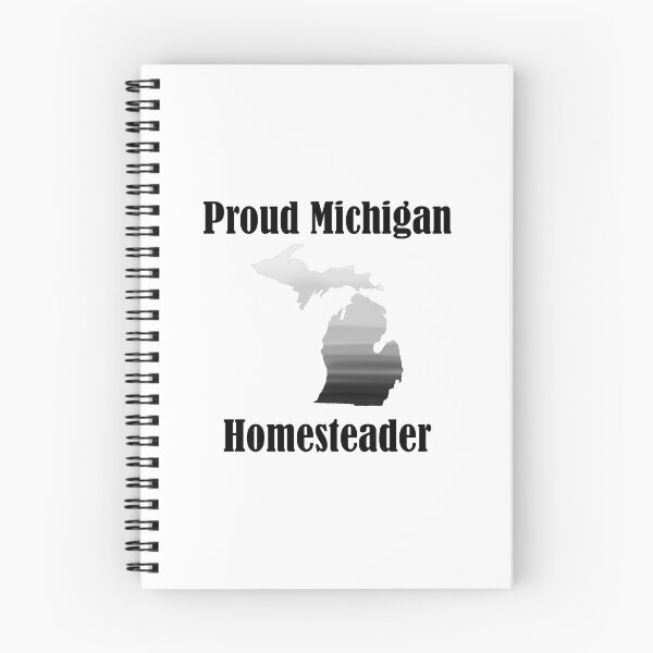 Item preview, Proud Michigan Homesteader designed and sold by ARowanHomestead.