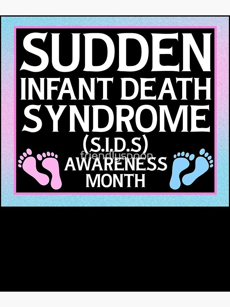 "Sudden Infant Death Syndrome (SIDS) Awareness Month" Art Print for