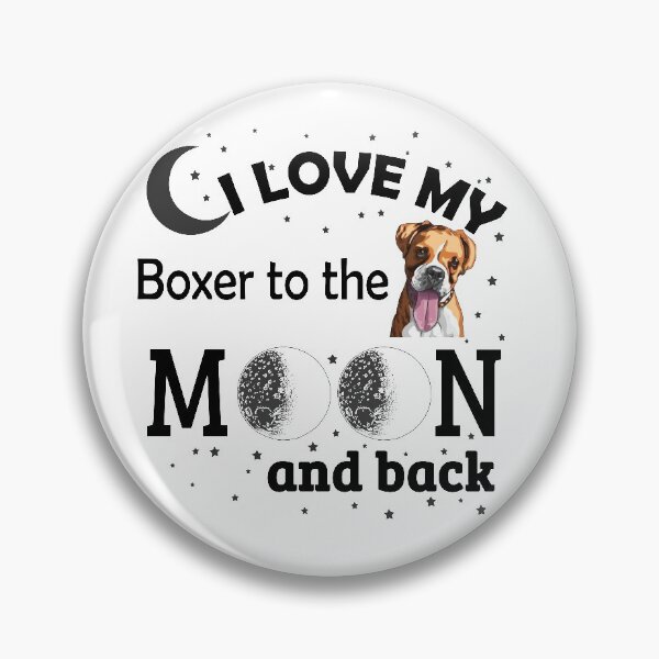 Item preview, I Love My Boxer To The Moon And Back! designed and sold by flipper42.