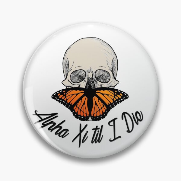 Item preview, Alpha Xi Till I Die designed and sold by bereresendiz.
