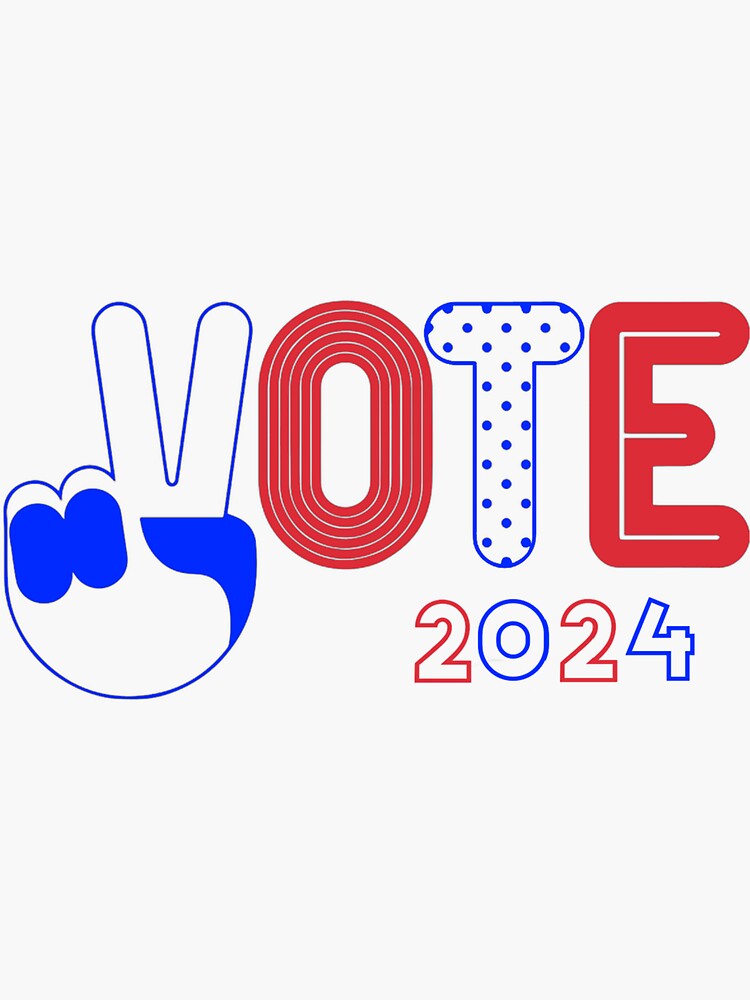 "Vote 2024" Sticker for Sale by FLAREapparel Redbubble