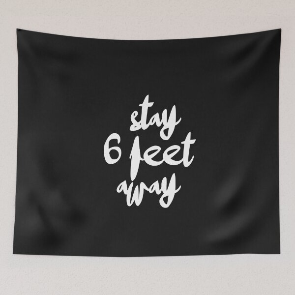 Item preview, stay 6 feet away funny quarantine quote  designed and sold by linda00007.