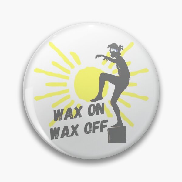 Item preview, Karate Kid - Wax On Wax Off designed and sold by Nick Starn.