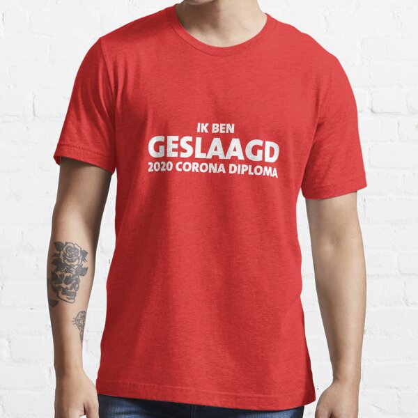 bang Niet modieus Ook Ik ben geslaagt 2020 corona diploma" T-shirt for Sale by DutchDesigns |  Redbubble | geslaagd t-shirts - geslaagt t-shirts - 2020 t-shirts