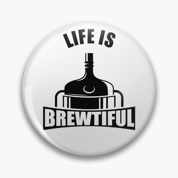 Item preview, Life is Brewtiful designed and sold by Byfab.