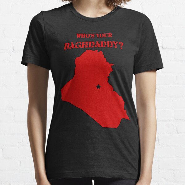 Who's Your Bagdaddy? (Red) Essential T-Shirt