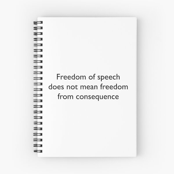 Item preview, Freedom of Speech Is Not Freedom From Consequence designed and sold by lydia-hong.