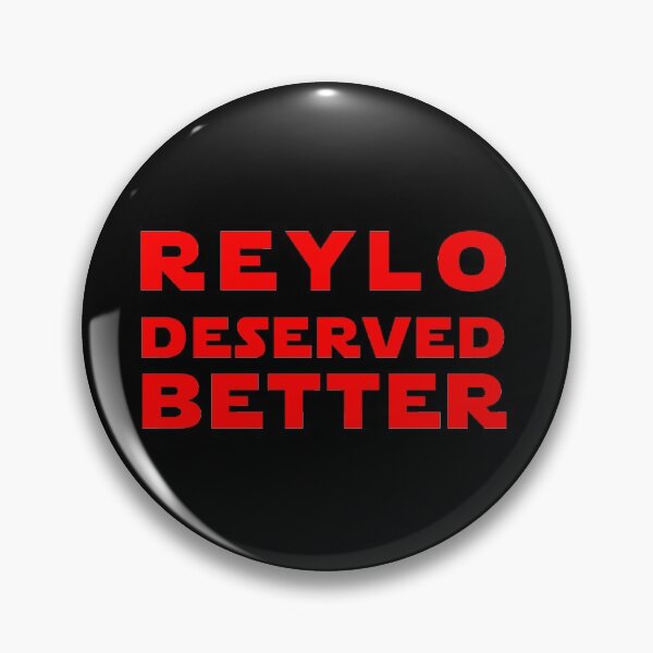 Item preview, Reylo Deserved Better designed and sold by coma-x-white.