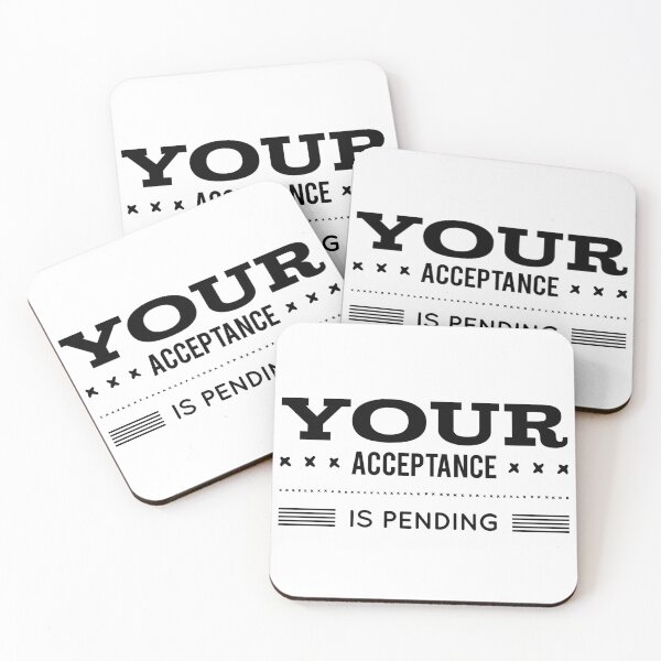 Item preview, Your Acceptance Is Pending designed and sold by OfferHeat.