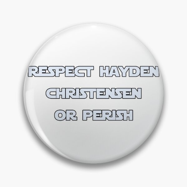 Artikelvorschau, Respektiere Hayden Christensen oder Perish entworfen und verkauft von Nicky Mercury.