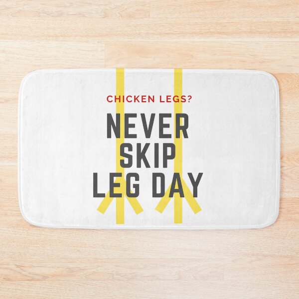 Item preview, CHIKEN LEGS? NEVER SKIP LEG DAY  designed and sold by vynguyen2905.