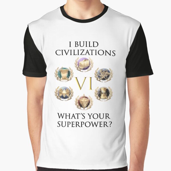 Item preview, I BUILD CIVILIZATIONS, WHAT IS YOUR SUPERPOWER? designed and sold by Image NDesign.