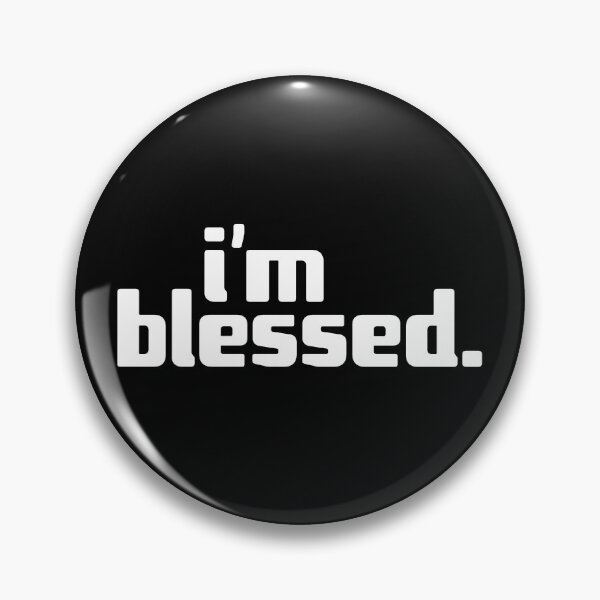 Item preview, i'm blessed designed and sold by Andy Mako.