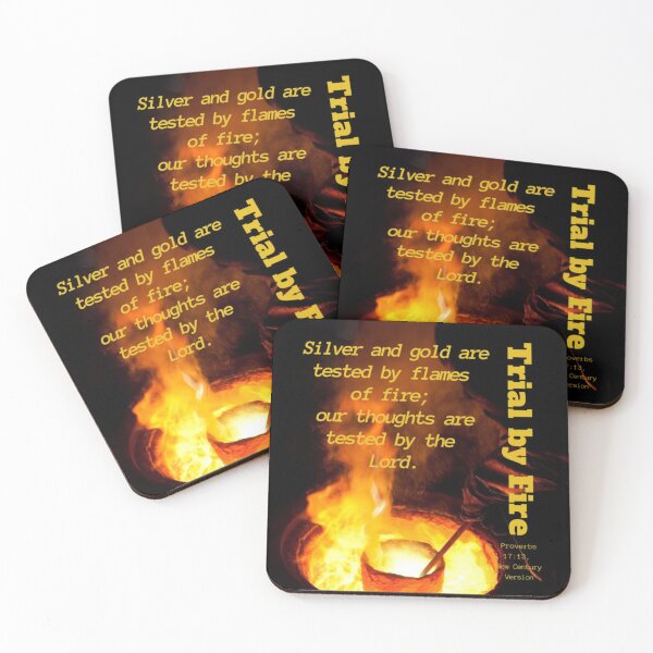 Item preview,  Proverbs 17:3  Bible Verse Trial by Fire designed and sold by whitedove457.