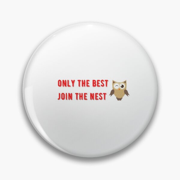 Item preview, only the best join the nest designed and sold by lieslblock.
