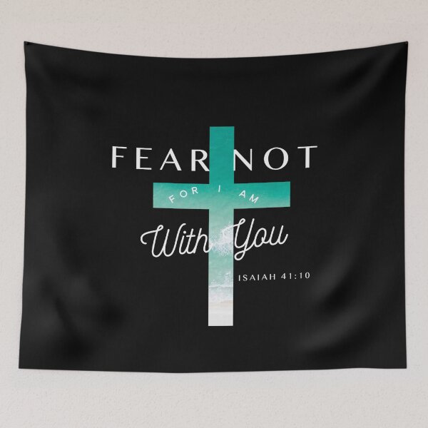 Item preview, Fear Not For I Am With You- Christian designed and sold by rheajasmine.