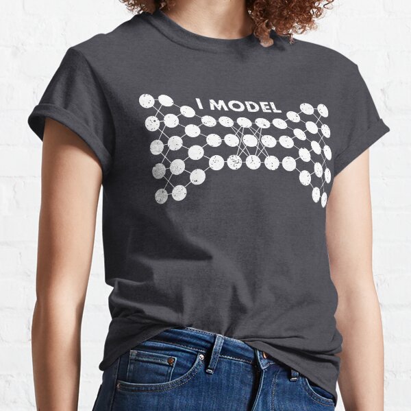 Item preview, I model. Deep Learning Computer Science Coding Programmer AI Artificial Intelligence designed and sold by Teemaniac.