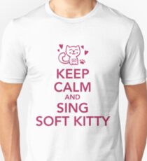 Keep calm and sing soft Kitty Unisex T-Shirt