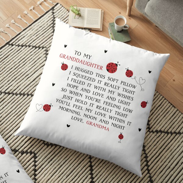 To My Granddaughter design Floor Pillow