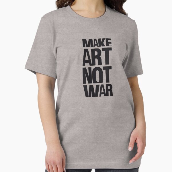 Item preview, Make art not war designed and sold by WAMTEES.