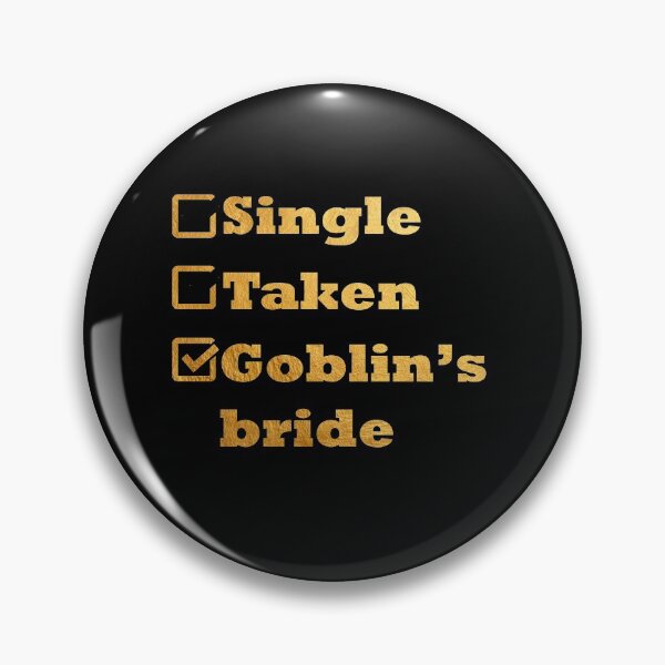 Item preview, Single Taken Goblin's Bride Gold designed and sold by cluelesspaula.