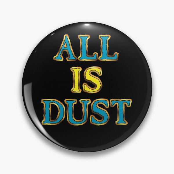 Item preview, All Is Dust designed and sold by conform.