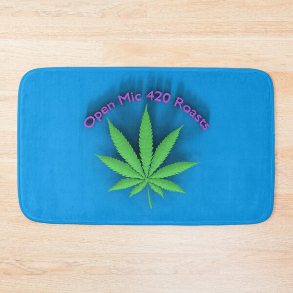 Item preview, Open Mic 420 Roasts designed and sold by merlin722.