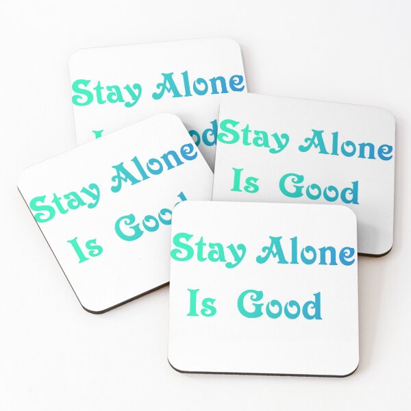 Item preview, Stay alone is good designed and sold by Kevintatoua.