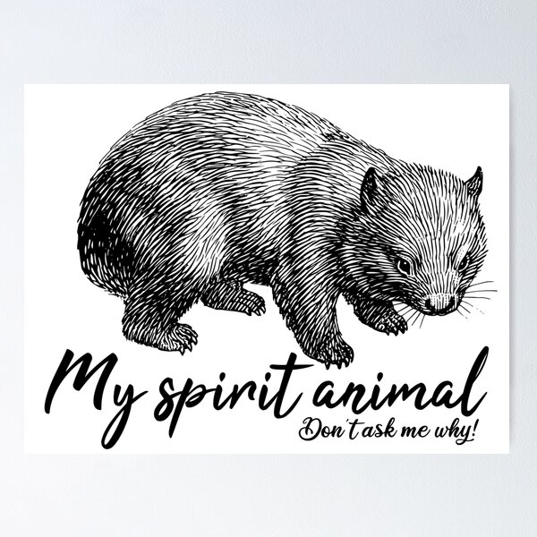 Vista previa del artículo con la obra «Wombat es mi espíritu animal. ¡No me preguntes porque!», diseñado y vendido por Manikool.