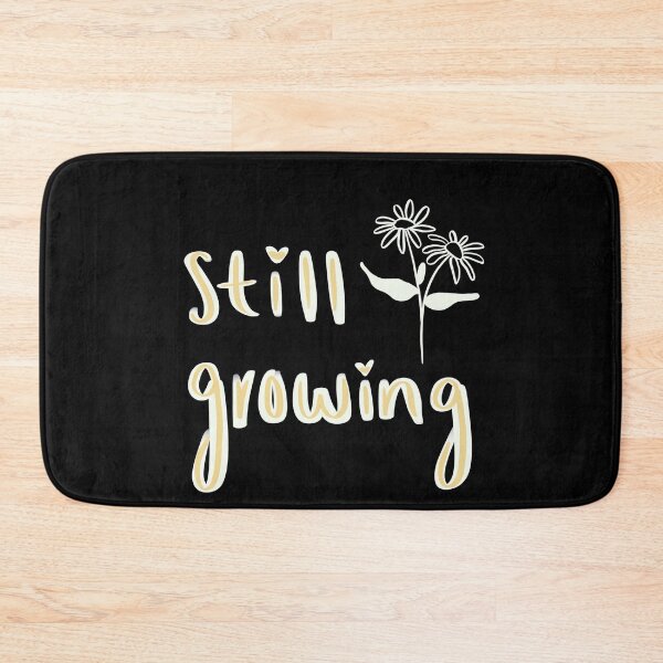 Item preview, Still growing designed and sold by tkgraphics99.