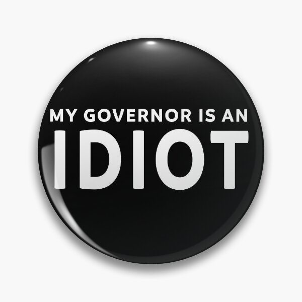 Item preview, My Governor Is An Idiot Funny Face  designed and sold by tronictees.