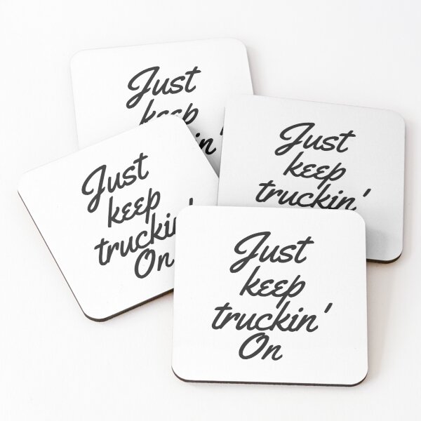 Item preview, Just keep truckin’ on designed and sold by NativeAssady.