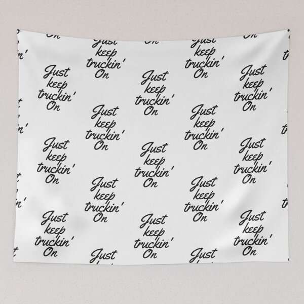Item preview, Just keep truckin’ on designed and sold by NativeAssady.