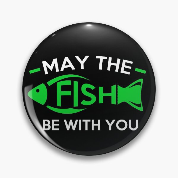 Item preview, May the fish be with you designed and sold by SalimLeo.