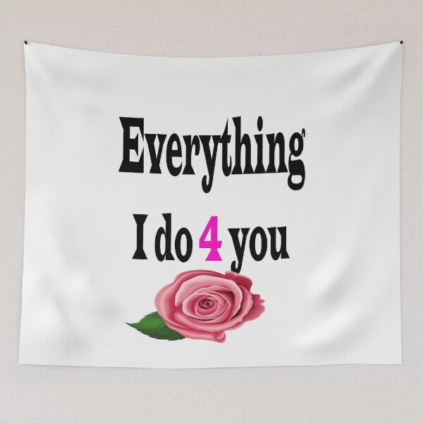 Item preview, Everything I do for you designed and sold by imadstor.