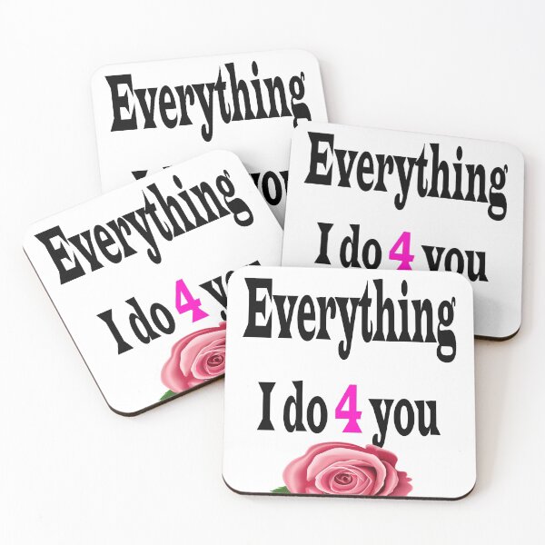 Item preview, Everything I do for you designed and sold by imadstor.