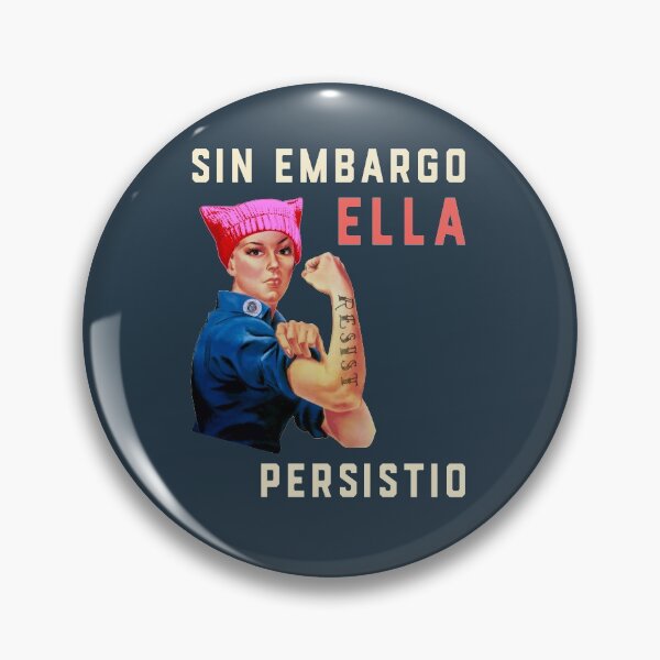 Item preview, Pro Choice Abortion Rights Resist. Nevertheless She Persisted. Sin Embargo Ella Persistio.  designed and sold by electrovista.