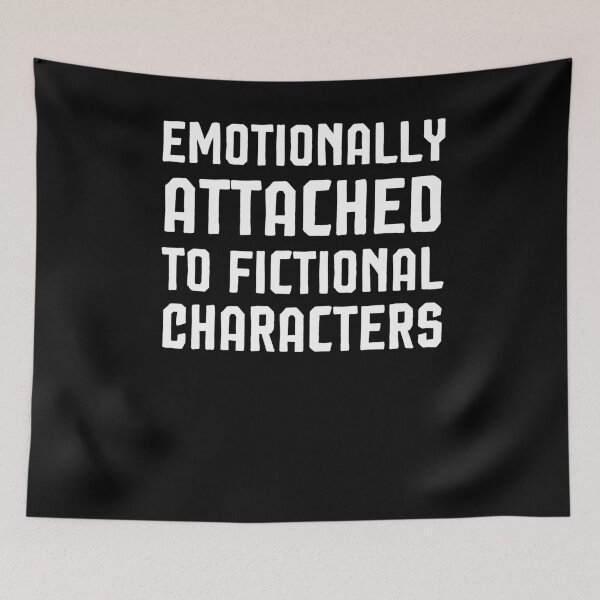 Item preview, Emotionally Attached to Fictional Characters ,Funny Shirt,Funny T-shirt,Quote,Book Lover, designed and sold by Noussairox.