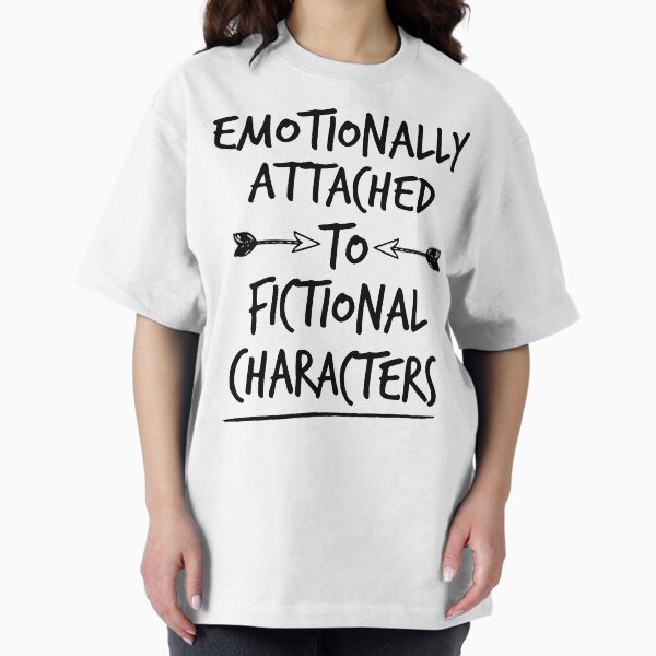 Artikel-Vorschau von Emotional verbunden mit fiktiven Charakteren, lustiges Shirt, lustiges T-Shirt, Zitat, Buchliebhaber,, designt und verkauft von Noussairox.