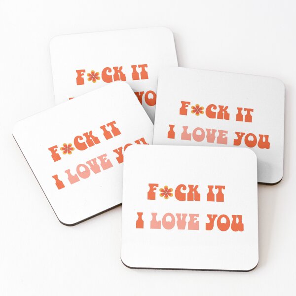 Item preview, F*CK it i love you <3 designed and sold by NoelleAlexi.