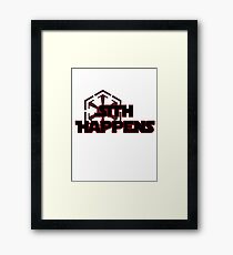Sith Happens Framed Print