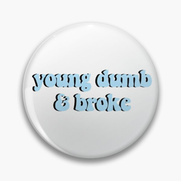 Item preview, Young Dumb and Broke Khalid Blue designed and sold by Sabrina Manni.