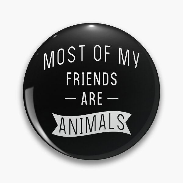 Item preview, Most Of My Friends Are Animals - Animal Lover designed and sold by T-shirt For You.
