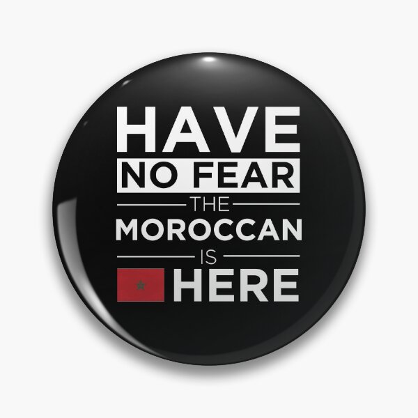 Item preview, Have No Fear The Moroccan is here Pride Proud Morocco designed and sold by losttribe.