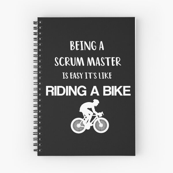 Item preview, Being A Scrum Master Is easy its Like Riding A Bike  designed and sold by ANAS MAATI.