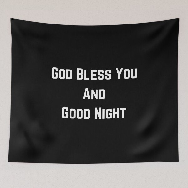 Item preview, God Bless You And Good Night designed and sold by OneCherubim.