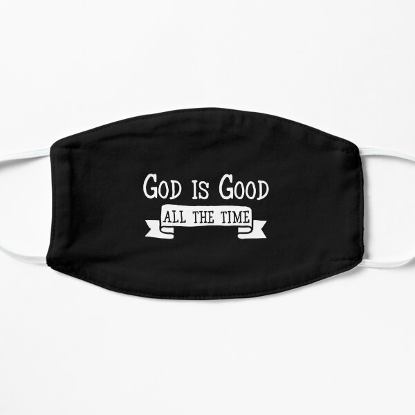 God Is Good All The Time Christian Design Flat Mask