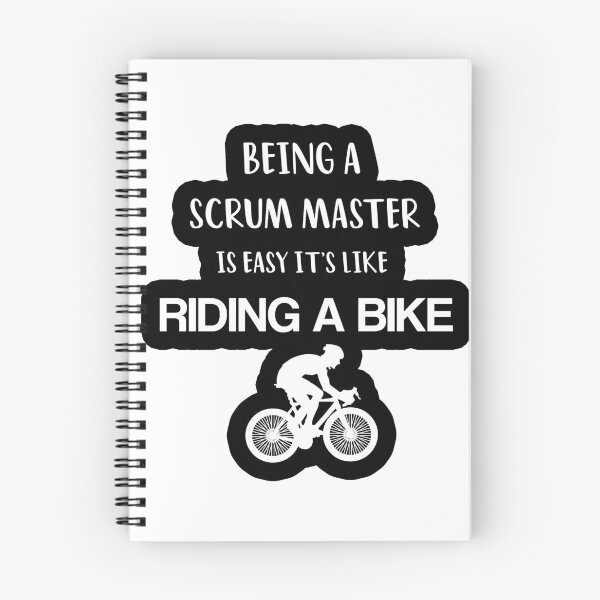 Item preview,  Being A Scrum Master Is easy its Like Riding A Bike  designed and sold by ANAS MAATI.