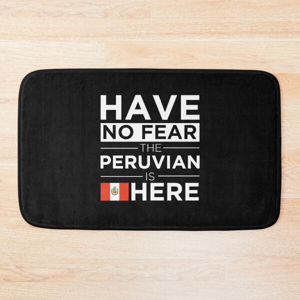 Item preview, Have No Fear The Peruvian is here Pride Proud Peru designed and sold by losttribe.