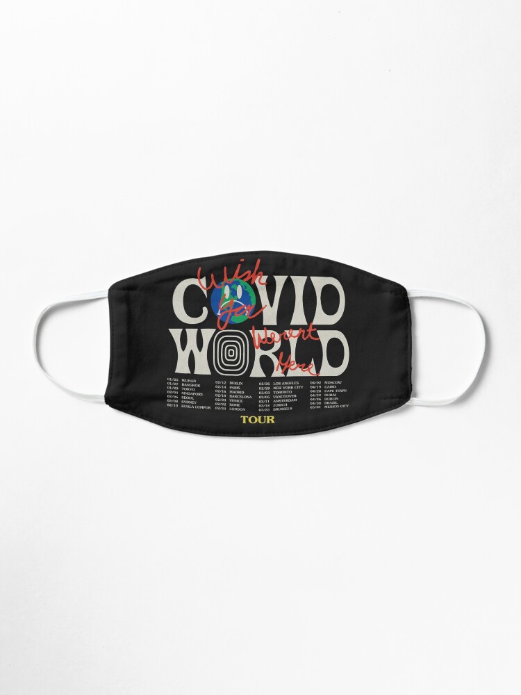 Alternate view of Travis Scott Astroworld Parody Covid World Tour Graphic Design wish you were here world tour cities Mask